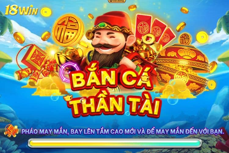 Tìm hiểu về Bắn cá Thần Tài